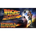 Back To The Future Episode 5 OUTATIME